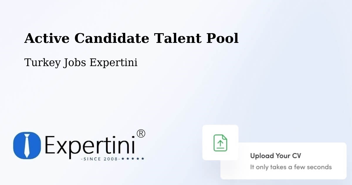 Active Candidate Talent Pool – Çorum - Turkey Jobs Expertini