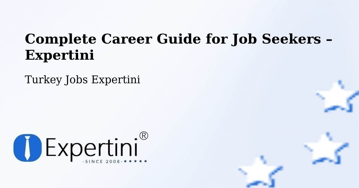 Career Guide for Job Seekers – Çorum - Çorum, Turkey Jobs Expertini
