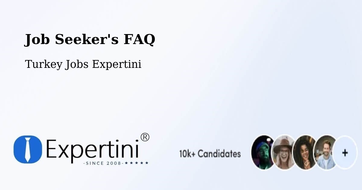 Employer FAQ – Çorum - Turkey Jobs Expertini