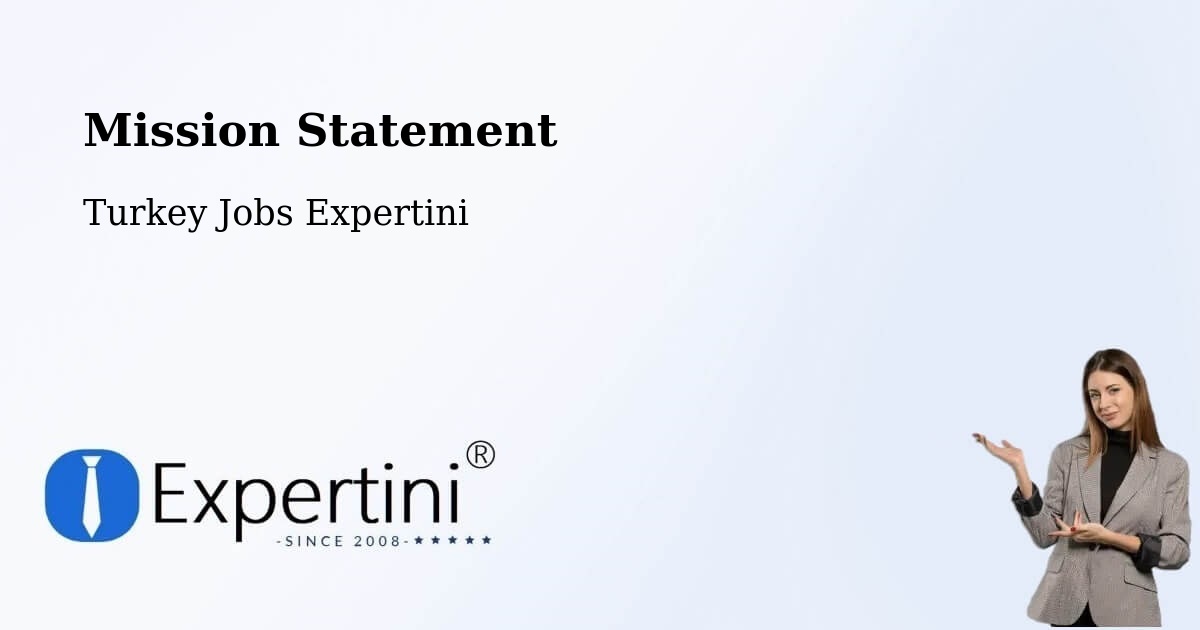 Corporate Mission – Çorum - Turkey Jobs Expertini