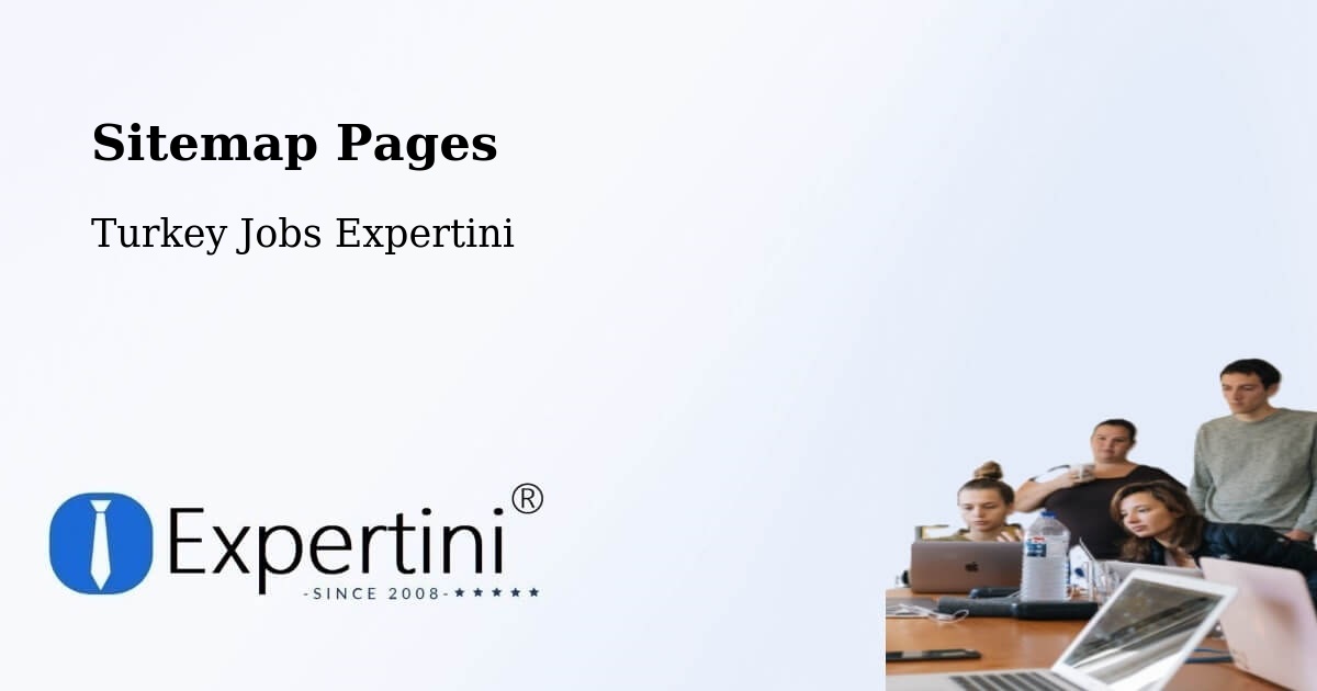 Sitemap Pages - Çorum - Turkey Jobs Expertini