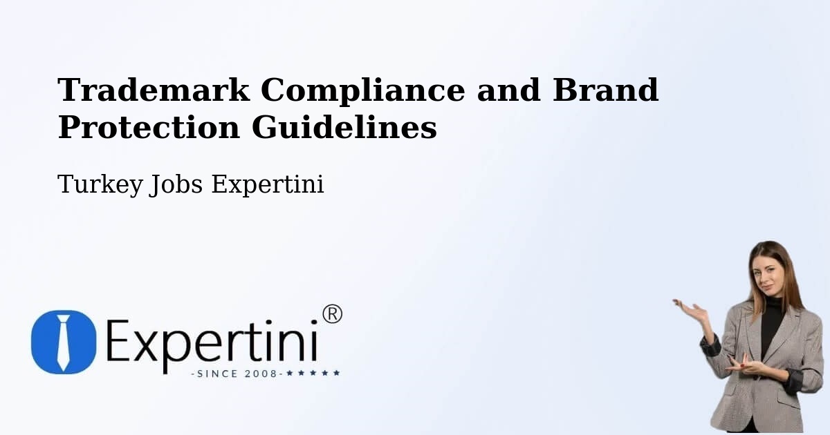 Trademark & Brand Protection Guidelines – Çorum - Turkey Jobs Expertini